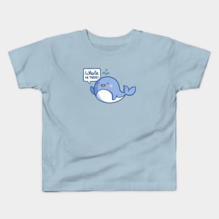 Whale hi there! Kids T-Shirt